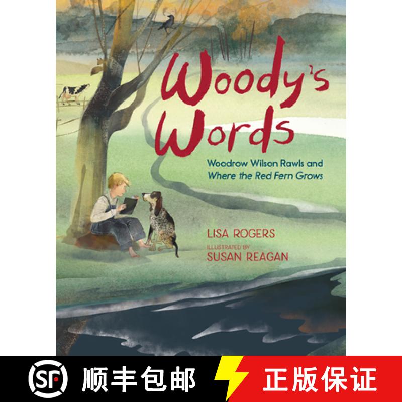 【3-4周达】Woody's Words: Woodrow Wilson Rawls and Where the Red Fern Grows [9781662680298]