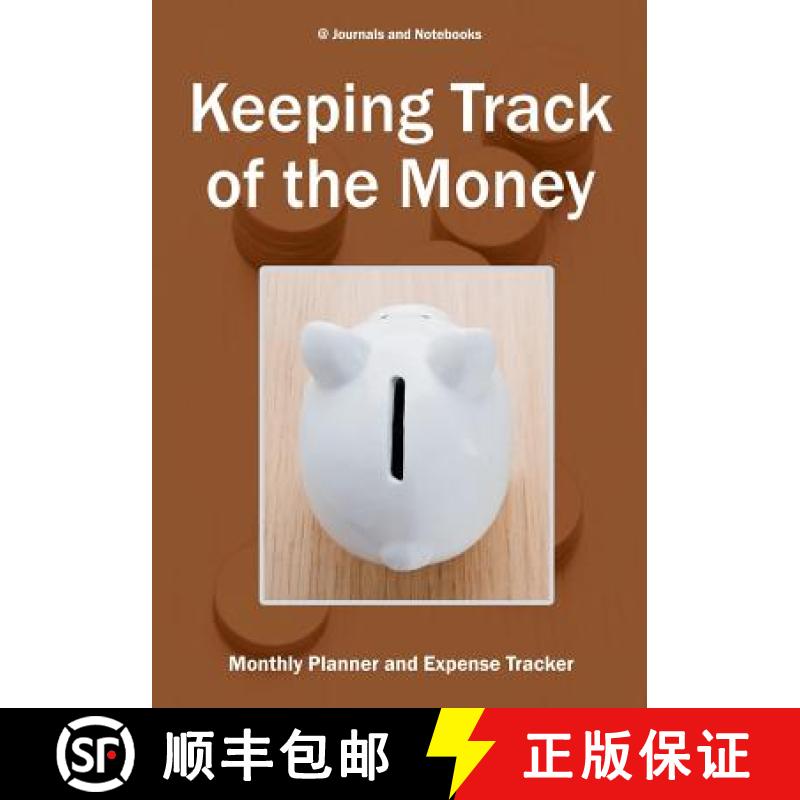 预订 Keeping Track of the Money: Monthly Planner and Expense Tracker [9781683264347]