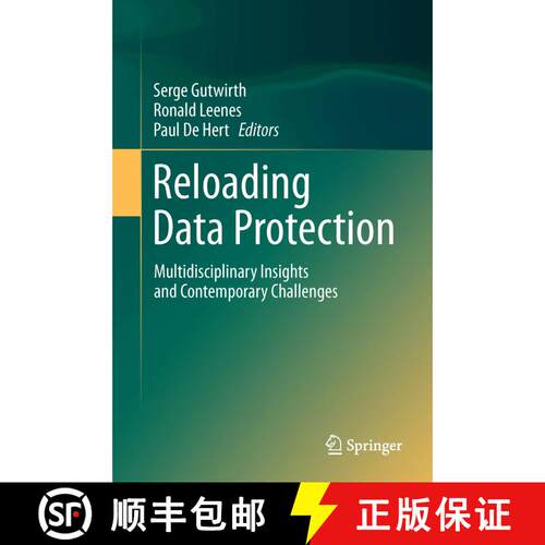 【3-4周达】精装 Reloading Data Protection: Multidisciplinary Insights and Contemporary Challenges [9789400775398]