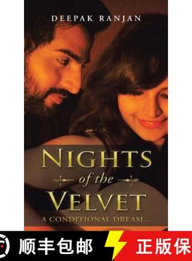 【3-4周达】Nights of the Velvet: : A Conditional Dream... [9781482849196]