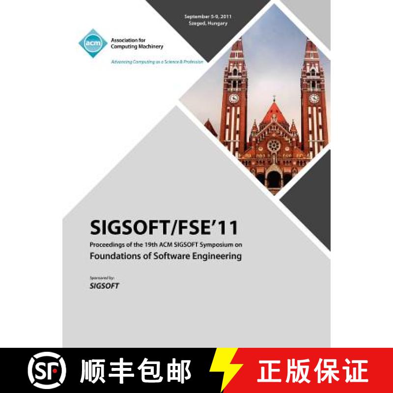 【2-3周达】SIGSOFT/FSE 11 Proceedings of the 19th ACM SIGSOFT Symposium on Foundations of Software En... [9781450304436]