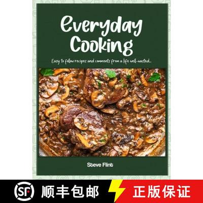 【3-4周达】Everyday Cooking: Easy to follow recipes and comments from a life well-wasted... [9798894060101]