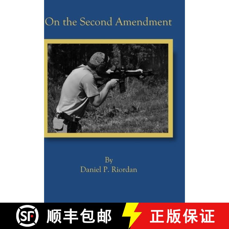 【2-3周达】On the Second Amendment [9780578124445]