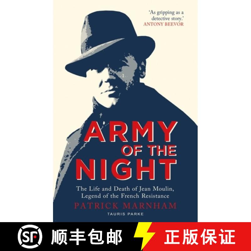 【3-4周达】Army of the Night: The Life and Death of Jean Moulin, Legend of the French Resistance [9780755647828]
