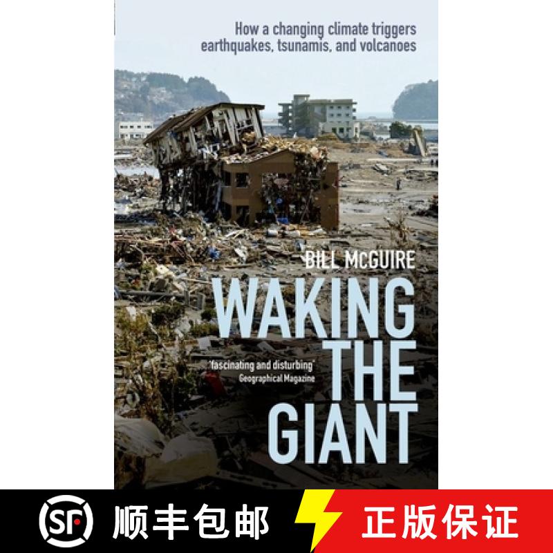 【3-4周达】Waking the Giant: How a Changing Climate Triggers Earthquakes, Tsunamis, and Volcanoes [9780199678754]