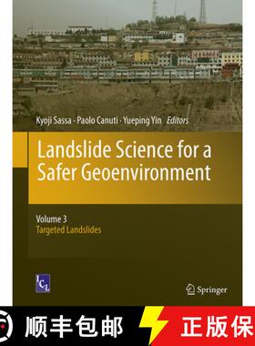 【3-4周达】Landslide Science for a Safer Geoenvironment: Volume 3: Targeted Landslides [9783319380001]