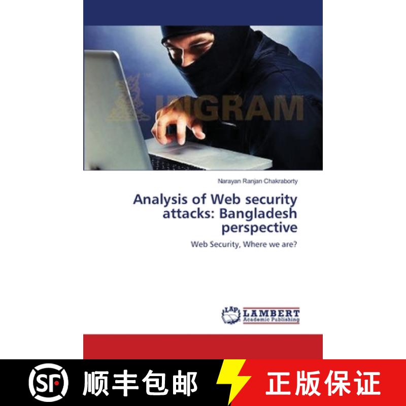 预订 Analysis of Web security attacks: Bangladesh perspective [9783659140679]