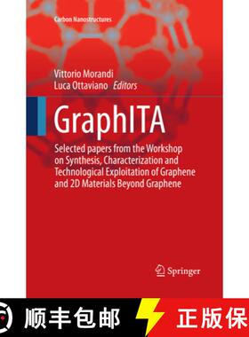 【3-4周达】Graphita: Selected Papers from the Workshop on Synthesis, Characterization and Technologic... [9783319863290]