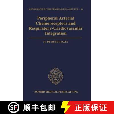 【4周达】Peripheral Arterial Chemoreceptors and Respiratory-Cardiovascular Integration [9780198576754]