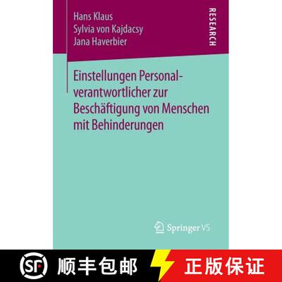 【3-4周达】Einstellungen Personalverantwortlicher zur Beschäftigung von Menschen mit Behinderungen [9783658071950]