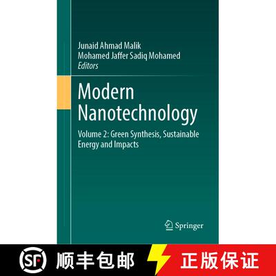 【3-4周达】精装 Modern Nanotechnology : Volume 2: Green Synthesis, Sustainable Energy and Impacts [9783031311031]