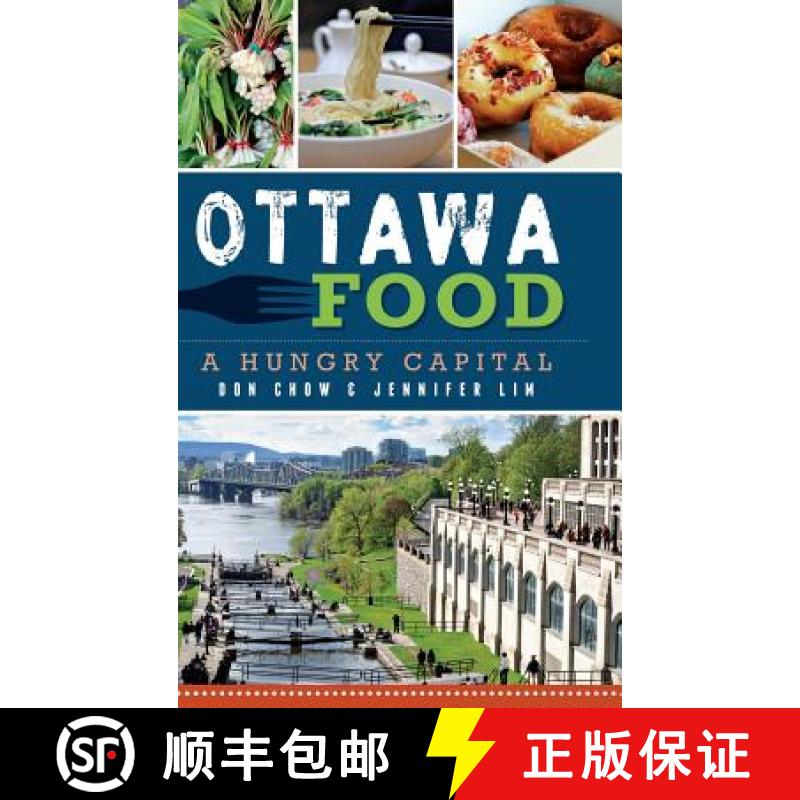 【3-4周达】Ottawa Food: A Hungry Capital [9781540210074]