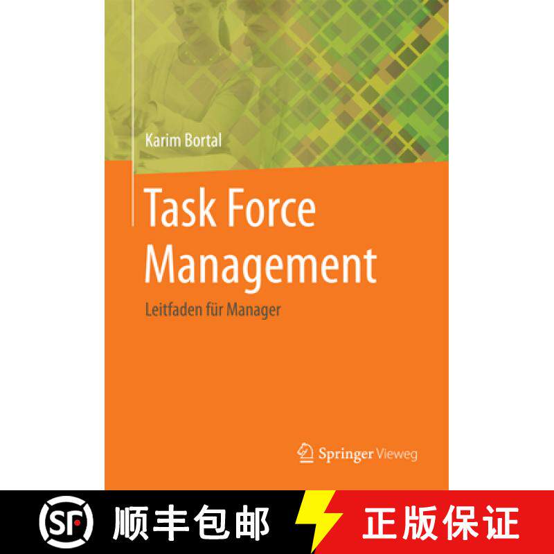 【3-4周达】Task Force Management: Leitfaden Für Manager [9783662467275]