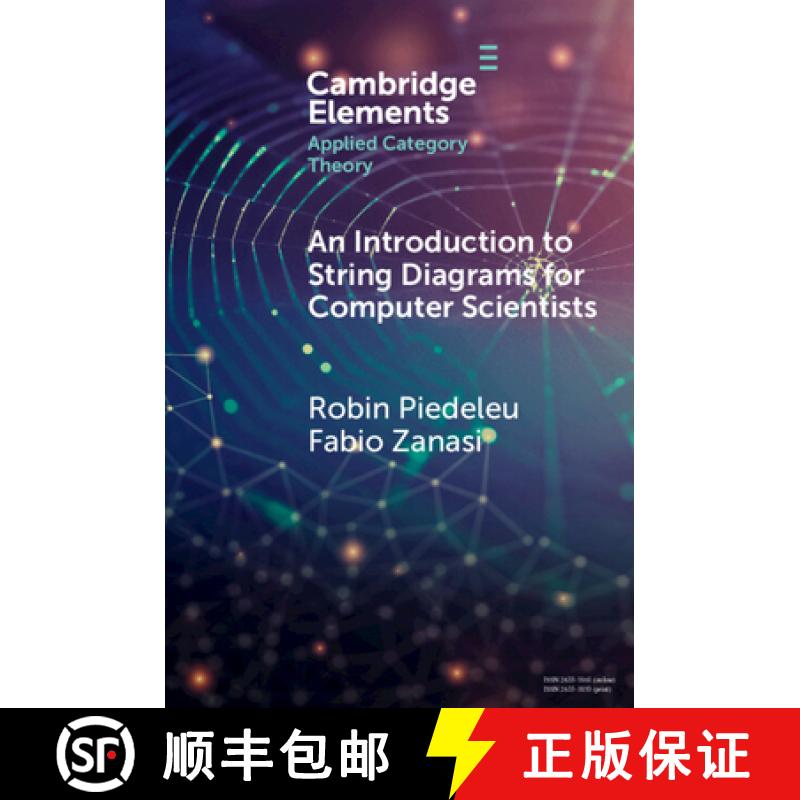 【3-4周达】An Introduction to String Diagrams for Computer Scientists [9781009625746]