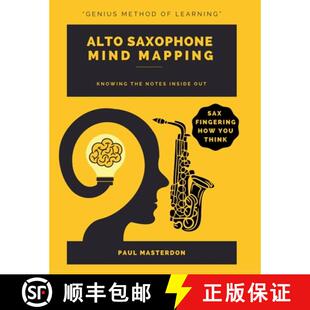 【3-4周达】Alto Sax Mind Mapping: A Mnemonically Color-Coded Saxophone Fingering Chart Book: With Uni... [9781918219678]
