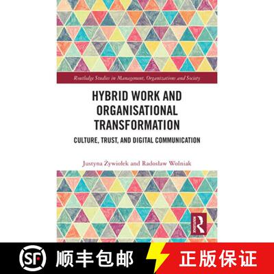 【3-4周达】精装 Hybrid Work and Organisational Transformation: Culture, Trust, and Digital Communication [9781041269564]