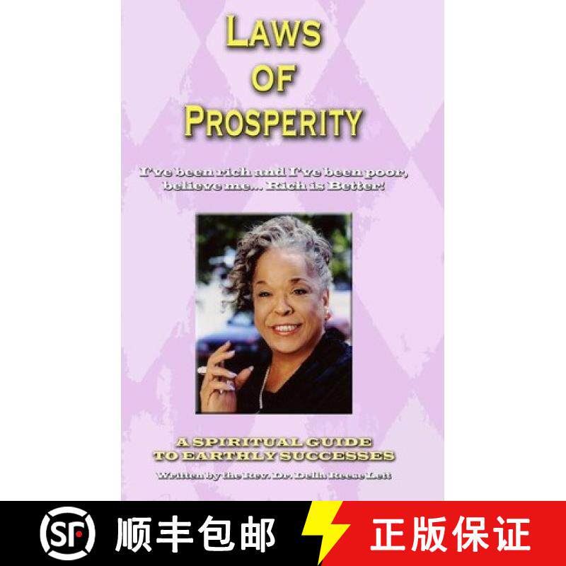 预订 Laws of Prosperity: I've been rich and I've been poor, believe me... Rich is Better! [9780578045900]