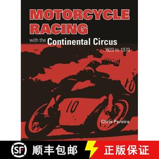 【3-4周达】Motorcycle Racing with the Continental Circus 1920 to 1970 [9781787117785]