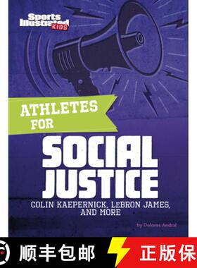 预订 Athletes for Social Justice: Colin Kaepernick, Lebron James, and More [9781663965981]