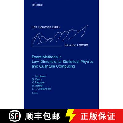 【3-4周达】精装 Exact Methods in Low-dimensional Statistical Physics and Quantum Computing: Lecture N... [9780199574612]