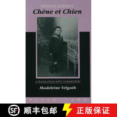 预订 精装 «Chêne Et Chien»: A Translation with Commentary by Madeleine Velguth [9780820423111]