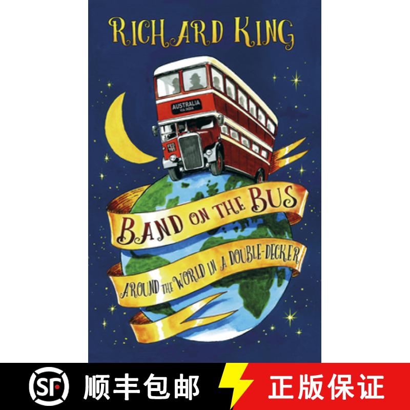 【3-4周达】Band on the Bus: Around the World in a Double-Decker [9780750970204]