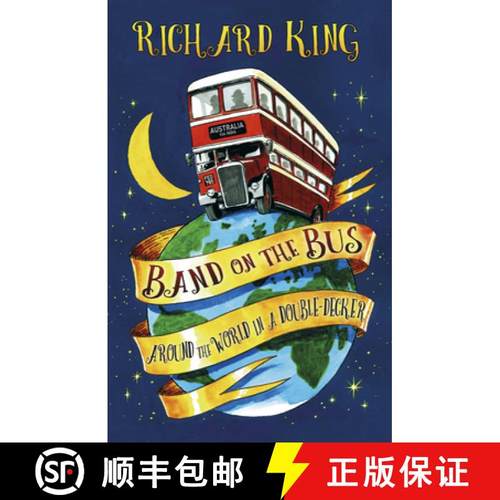 【3-4周达】Band on the Bus: Around the World in a Double-Decker [9780750970204]