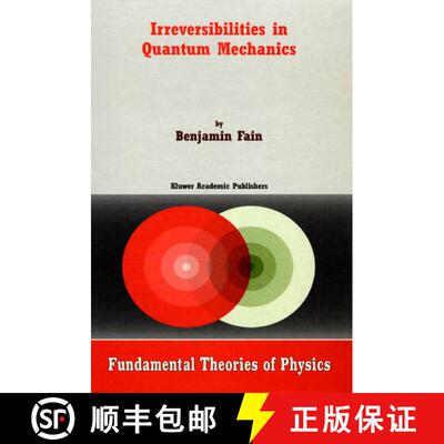 【3-4周达】Irreversibilities in Quantum Mechanics [9789048155644]
