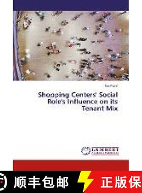 预订 Shopping Centers' Social Role's Influence on its Tenant Mix [9786202069533]