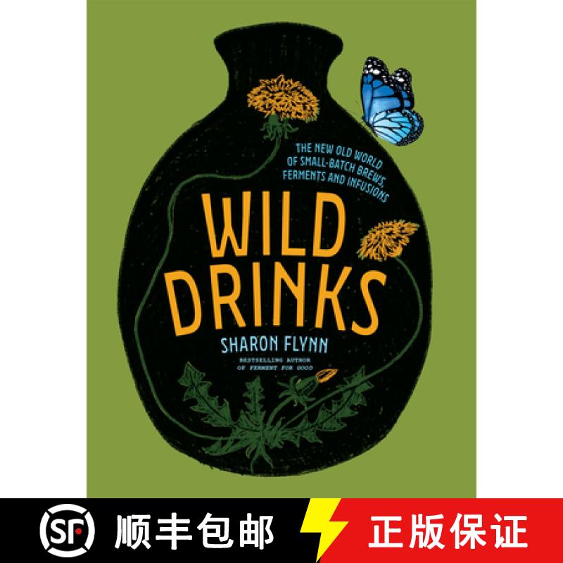 【3-4周达】Wild Drinks: The New Old World of Small-Batch Brews, Ferments and Infusions [9781743796115]