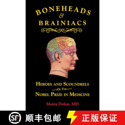 【3-4周达】Boneheads and Brainiacs: Heroes and Scoundrels of the Nobel Prize in Medicine [9781610353502]