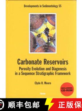 【3-4周达】精装 Carbonate Reservoirs: Porosity, Evolution and Diagenesis in a Sequence Stratigraphic ... [9780444508386]