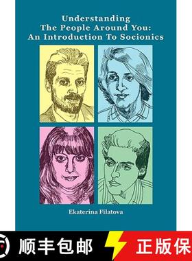 【3-4周达】Understanding the People Around You: An Introduction to Socionics [9780967990767]