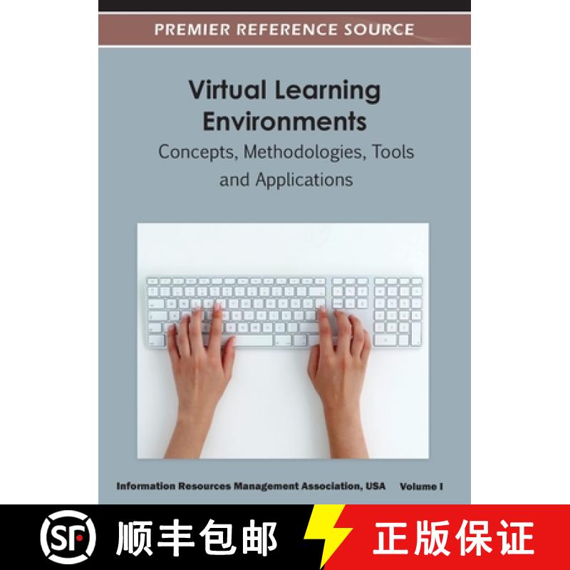 【3-4周达】Virtual Learning Environments: Concepts, Methodologies, Tools and Applications ( Volume 1 ) [9781668425381]