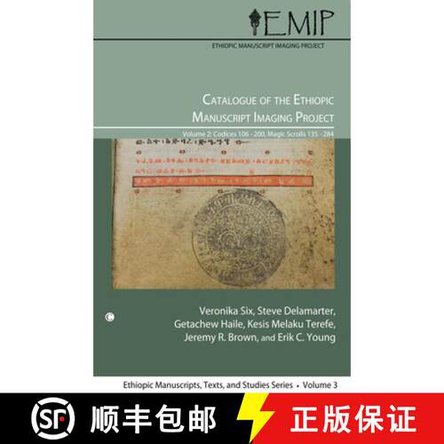 【3-4周达】Catalogue of the Ethiopic Manuscript Imaging Project 2: Volume 2: Codices 106-200, Magic S... [9780227173848]