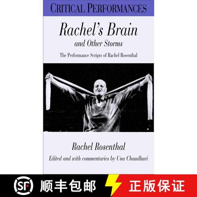 【3-4周达】Rachel's Brain and Other Storms: The Performance Scripts of Rachel Rosenthal [9780826448972]