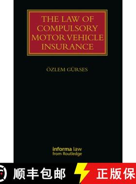 【3-4周达】The Law of Compulsory Motor Vehicle Insurance [9781138000674]
