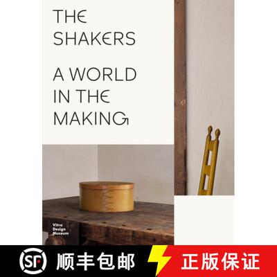 【3-4周达】精装 The Shakers: A World in the Making [9783945852668]
