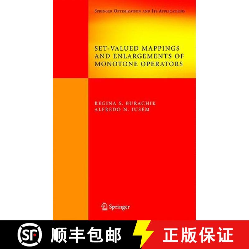 【4周达】Set-Valued Mappings and Enlargements of Monotone Operators [9780387697550]