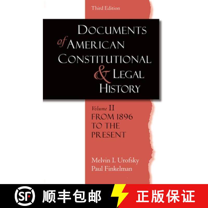 预订 Documents of American Constitutional and Legal History: Volume II: From 1896 to the Present - Fr... [9780195323122]