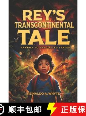 【3-4周达】Rey's Transcontinental Tale: Panama to the United States [9781962893596]