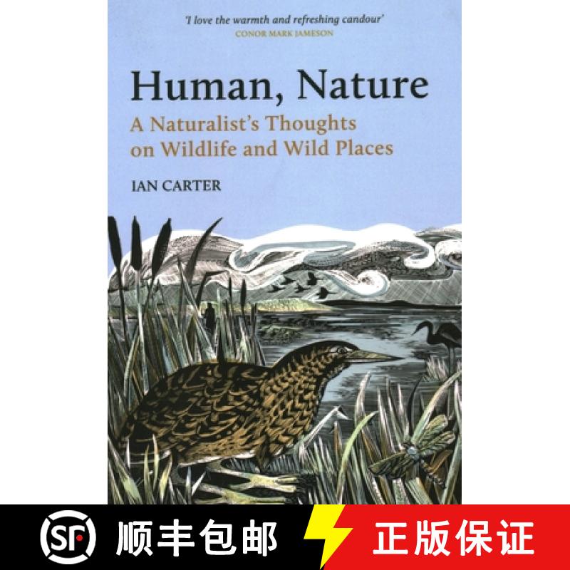 【2-3周达】Human, Nature : A Naturalist's Thoughts on Wildlife and Wild Places [9781784275419]