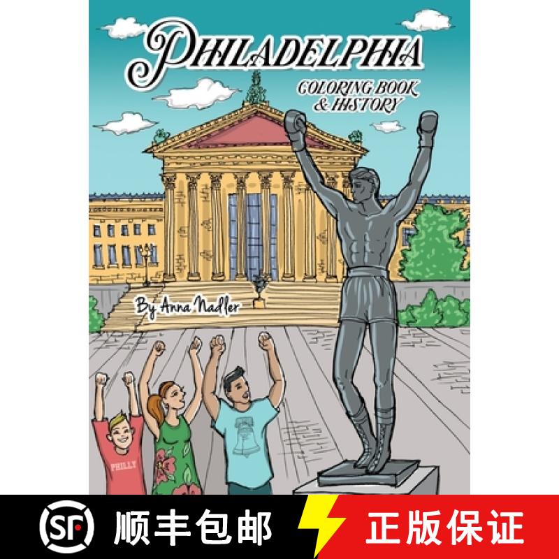 【3-4周达】Philadelphia Coloring Book and History: 20 unique illustrations of Philly's famous sites f... [9781958428344]
