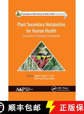 【3-4周达】Plant Secondary Metabolites for Human Health: Extraction of Bioactive Compounds [9781774634394]