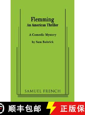 【3-4周达】Flemming (an American Thriller) [9780573662485]