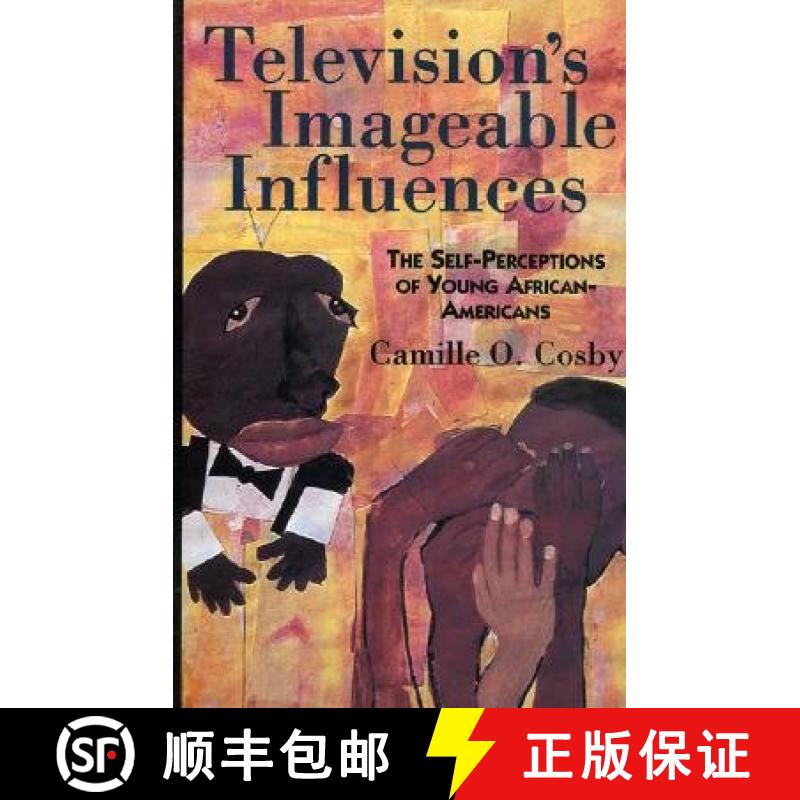 【3-4周达】Television's Imageable Influences : The Self-Perception of Young African-Americans [9780819195210]