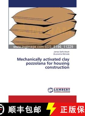 预订 Mechanically activated clay pozzolana for housing construction [9783659544798]