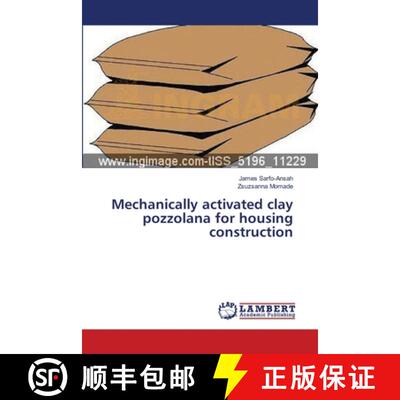 预订 Mechanically activated clay pozzolana for housing construction [9783659544798]