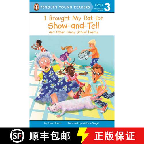 【3-4周达】I Brought My Rat for Show-and-Tell: And Other Funny School Poems [9780448433646]