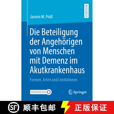 【3-4周达】Die Beteiligung der Angehörigen von Menschen mit Demenz im Akutkrankenhaus : Formen, Arte... [9783658439613]